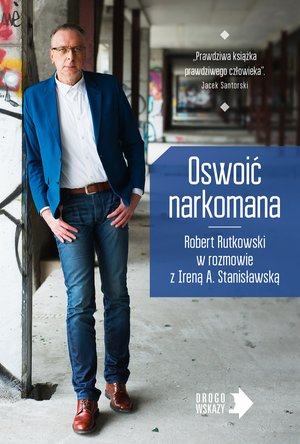 Oswoić narkomana – ebook